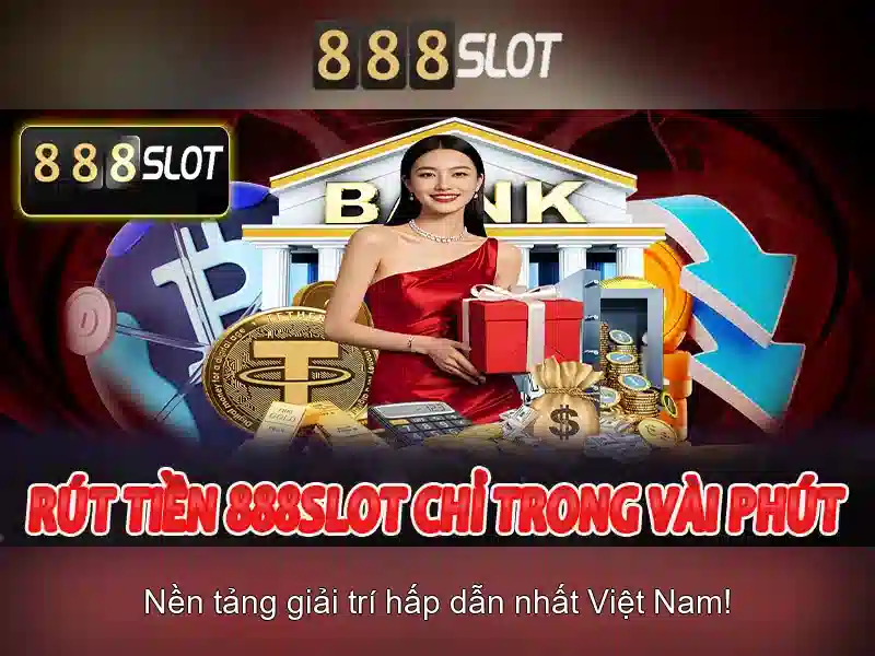 Trải nghiệm slot đỉnh cao tại 888SLOT